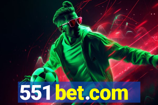 551 bet.com